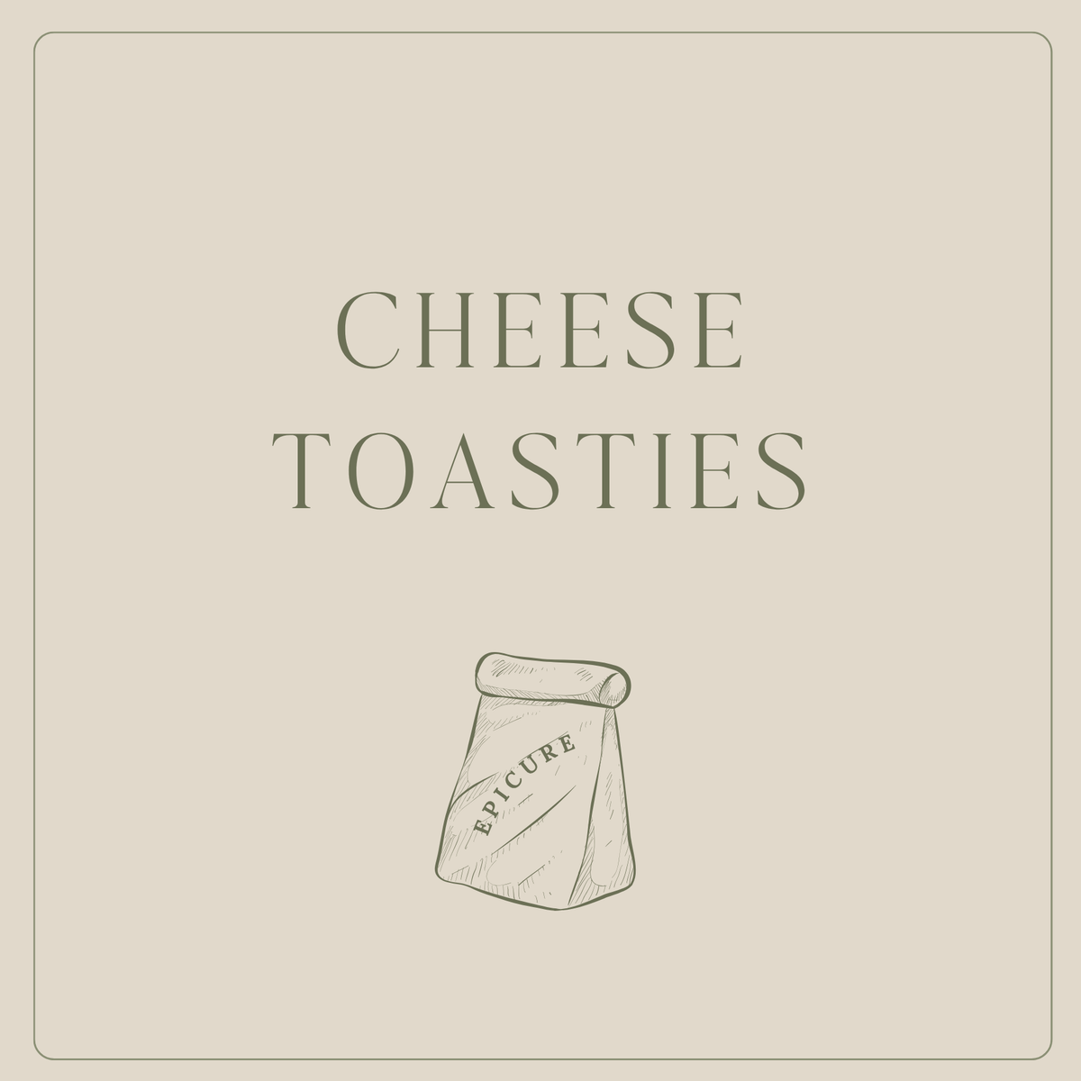 Cheese Shop Toasties
